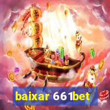 baixar 661bet